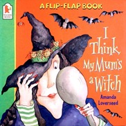 I think my mum's a witch